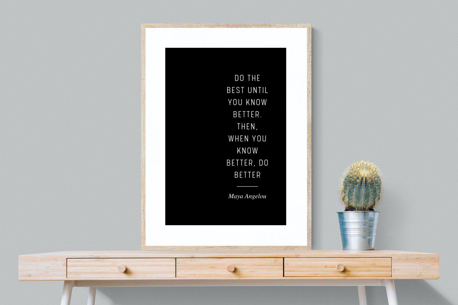 Do Better-Wall_Art-75 x 100cm-Framed Print-Wood-Pixalot