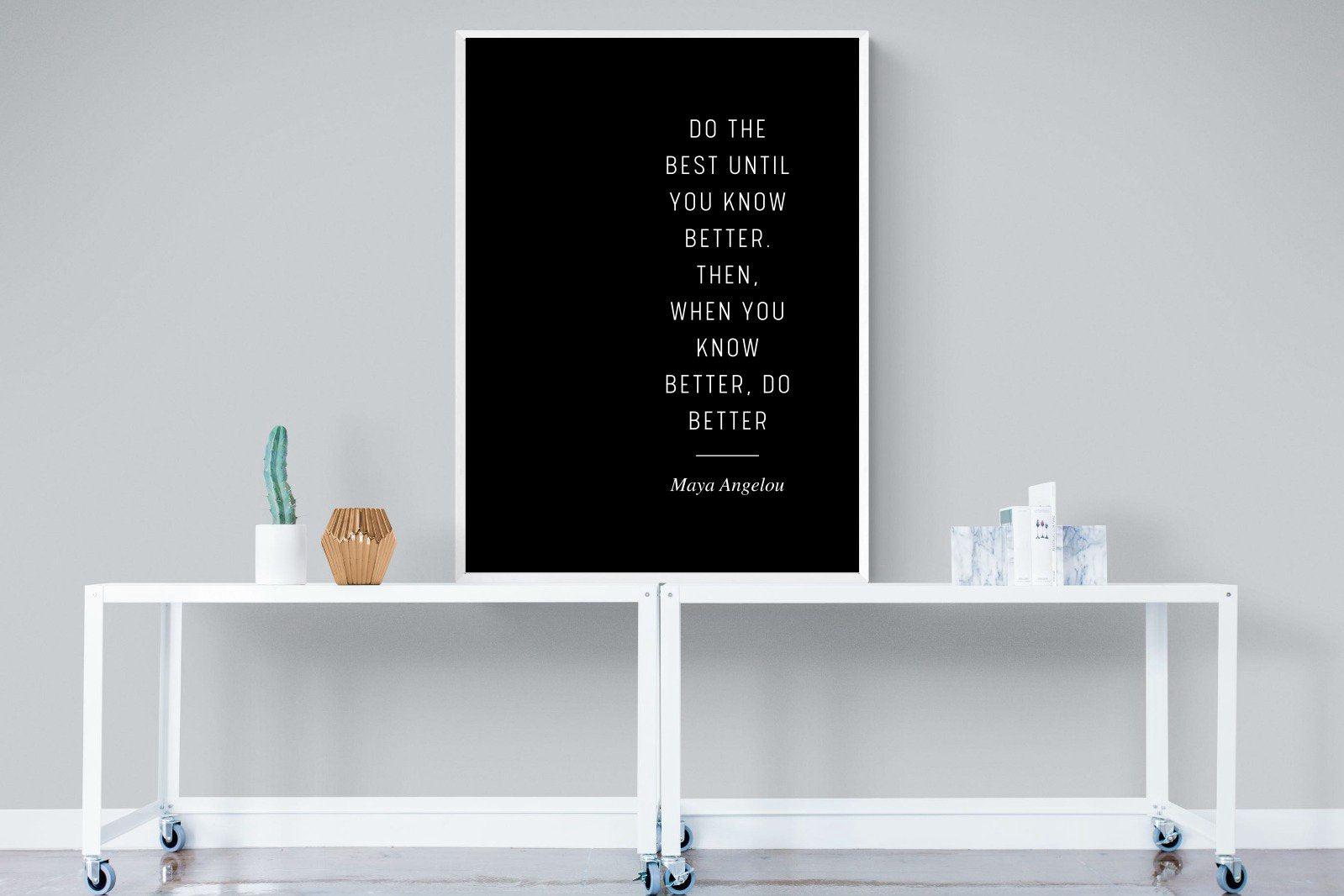 Do Better-Wall_Art-90 x 120cm-Mounted Canvas-White-Pixalot