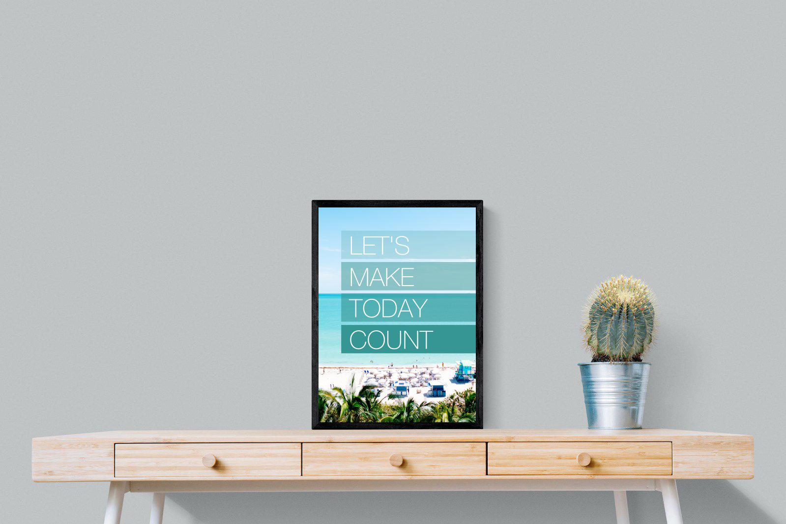 Let's Make Today Count-Wall_Art-45 x 60cm-Mounted Canvas-Black-Pixalot