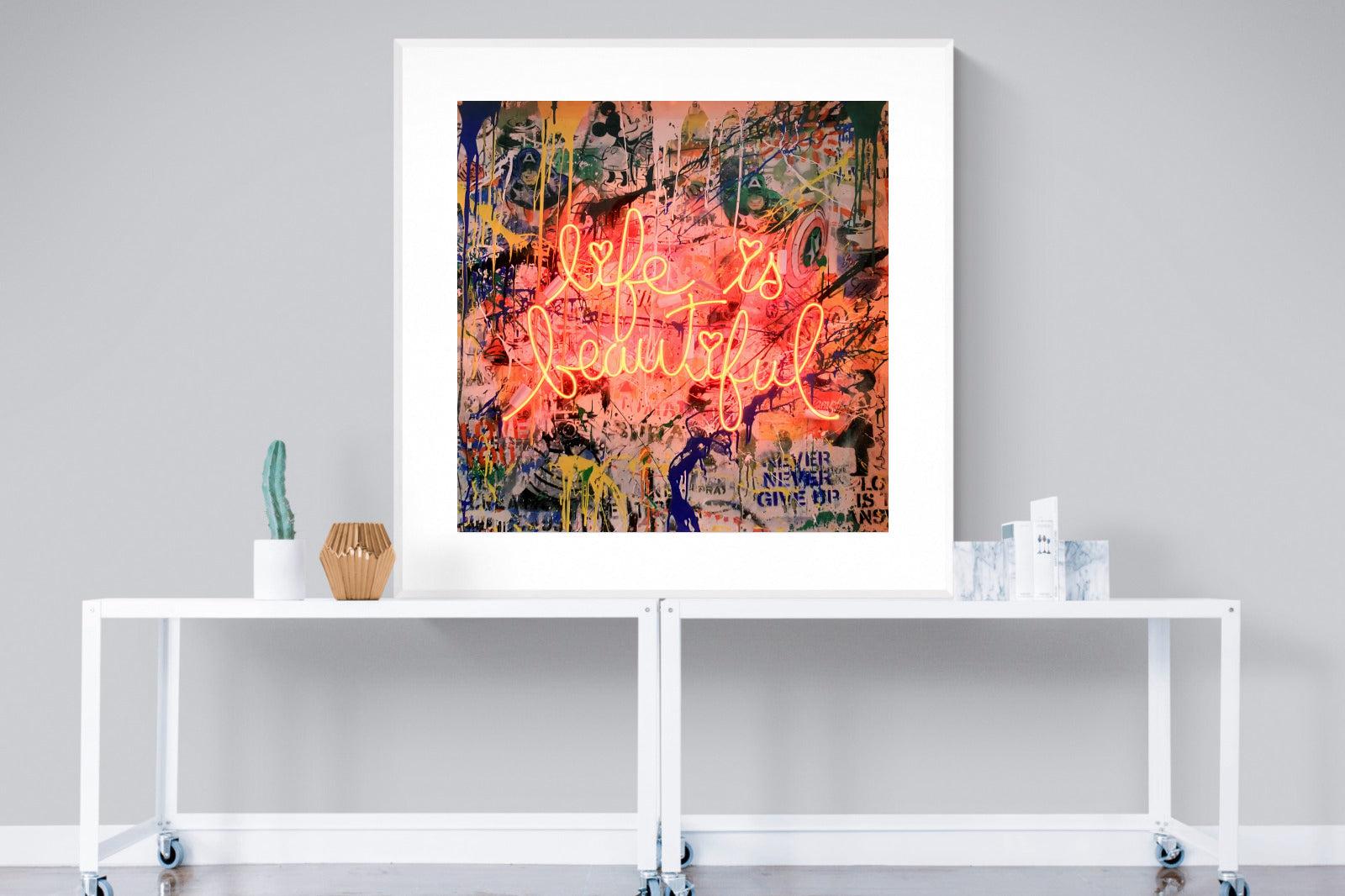 Life is Beautiful-Wall_Art-120 x 120cm-Framed Print-White-Pixalot