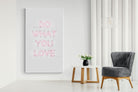 Pixalot Do What You Love
