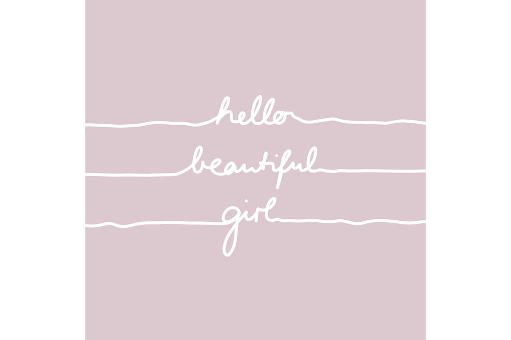 Hello Beautiful Girl-Wall_Art-Pixalot