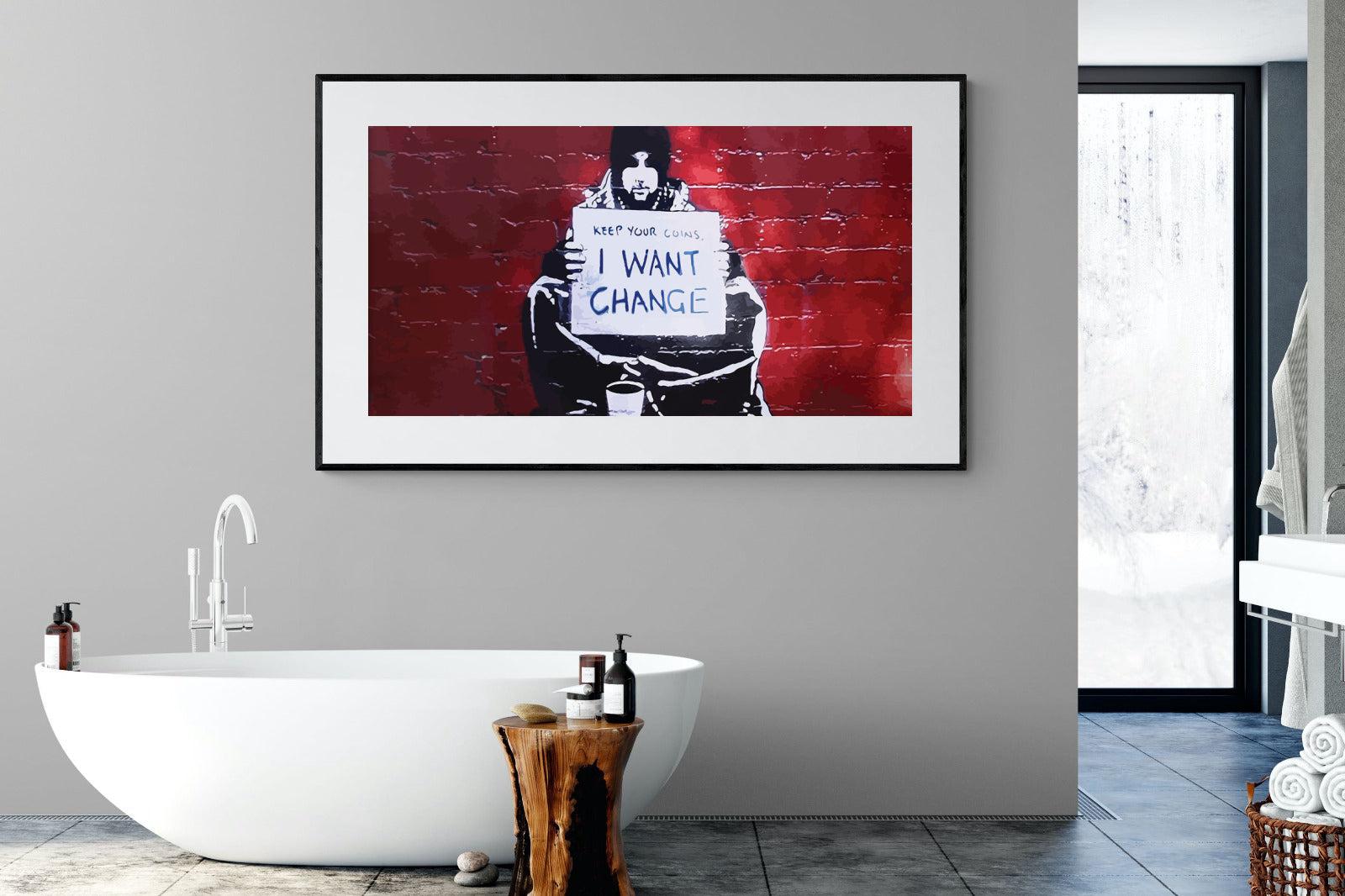 Keep Your Coins, I Want Change-Wall_Art-180 x 110cm-Framed Print-Black-Pixalot