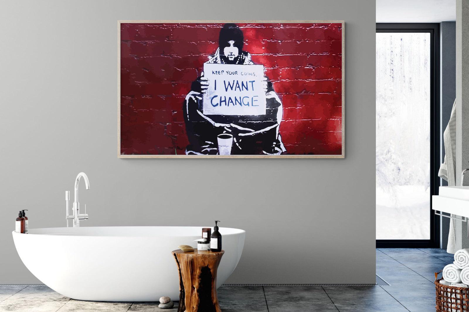 Keep Your Coins, I Want Change-Wall_Art-180 x 110cm-Mounted Canvas-Wood-Pixalot