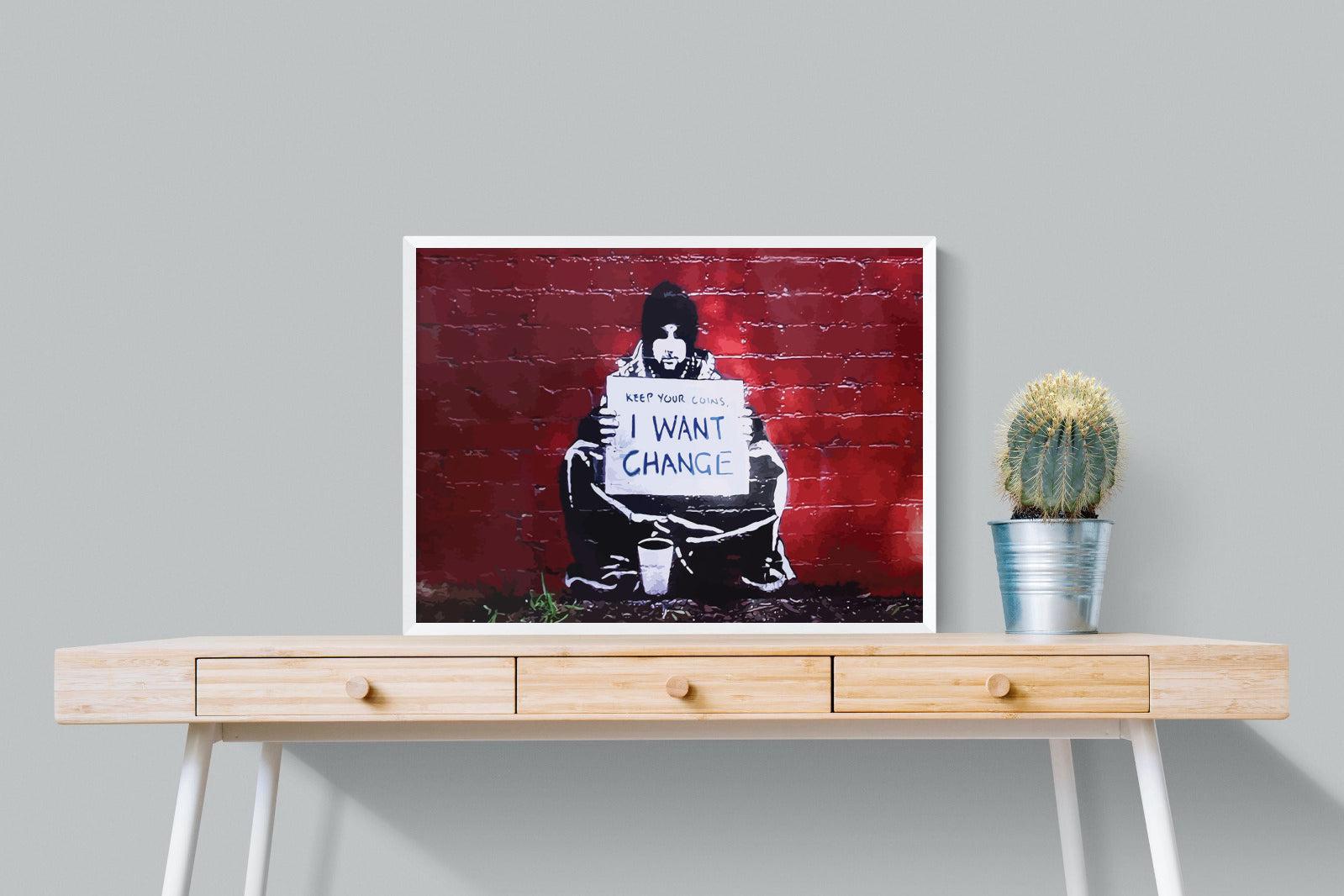 Keep Your Coins, I Want Change-Wall_Art-80 x 60cm-Mounted Canvas-White-Pixalot