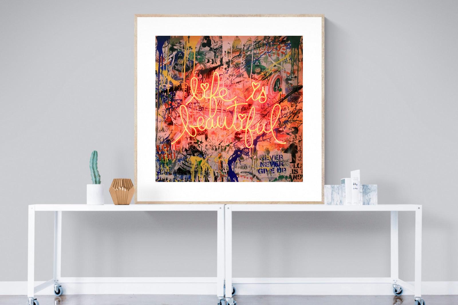Life is Beautiful-Wall_Art-120 x 120cm-Framed Print-Wood-Pixalot