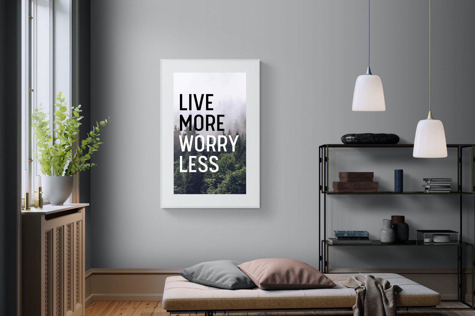 Live More Worry Less-Wall_Art-100 x 150cm-Framed Print-White-Pixalot