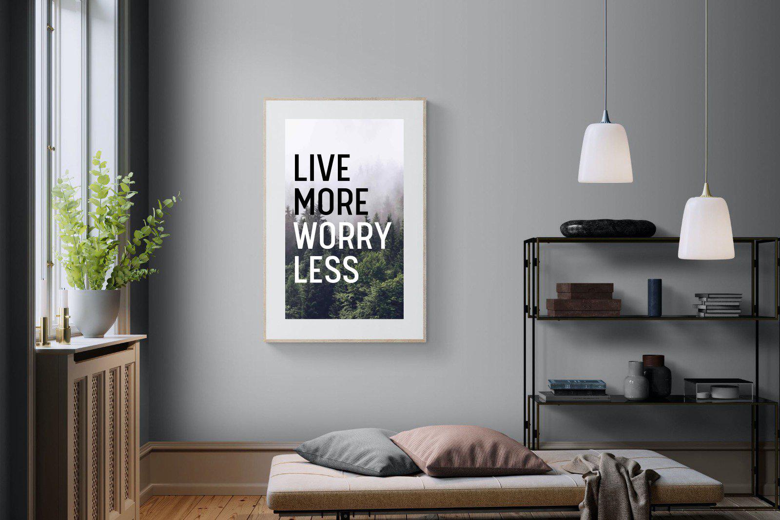 Live More Worry Less-Wall_Art-100 x 150cm-Framed Print-Wood-Pixalot