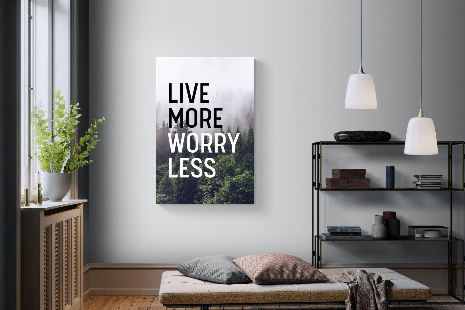 Live More Worry Less-Wall_Art-100 x 150cm-Mounted Canvas-No Frame-Pixalot
