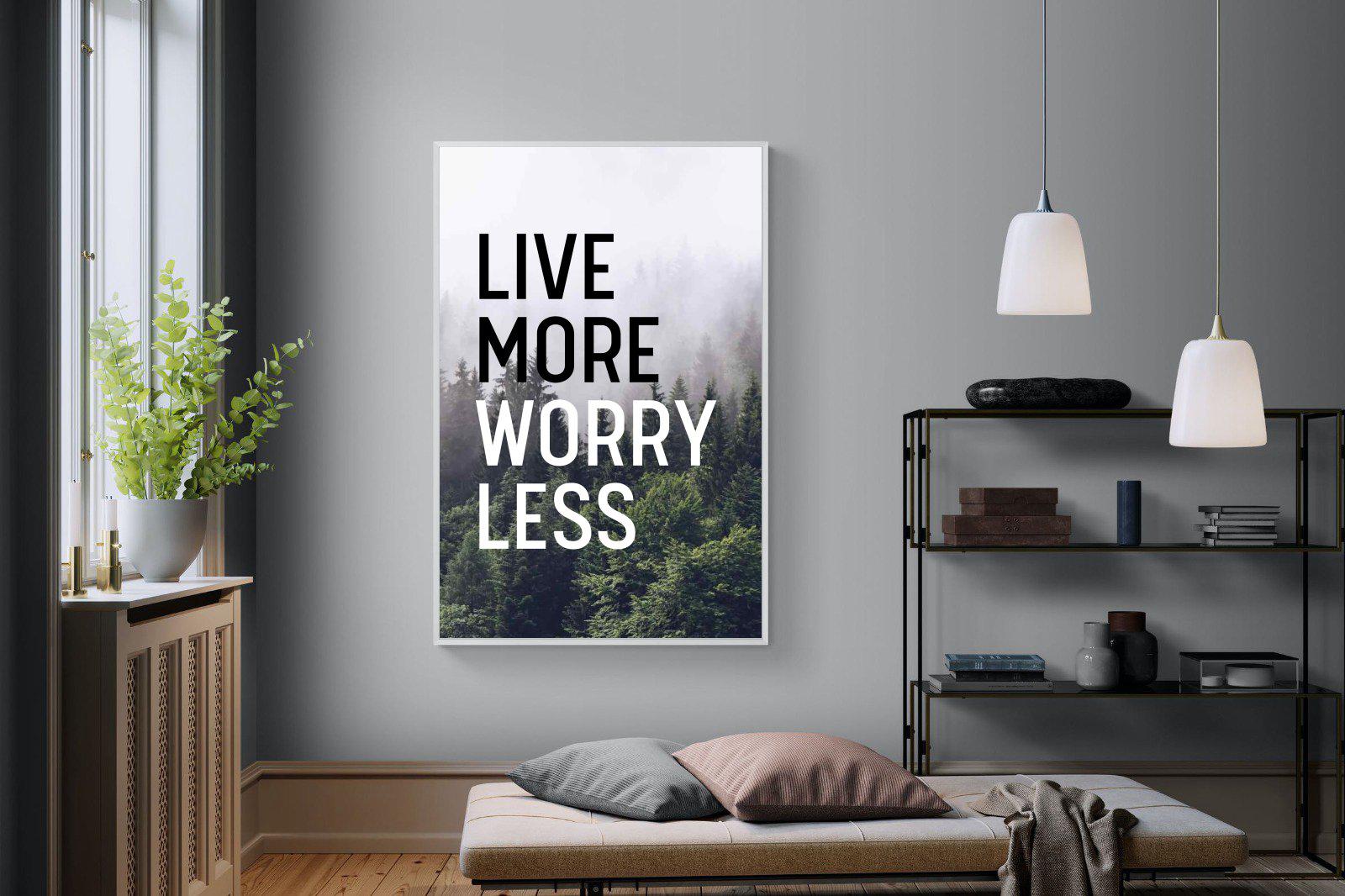 Live More Worry Less-Wall_Art-120 x 180cm-Mounted Canvas-White-Pixalot
