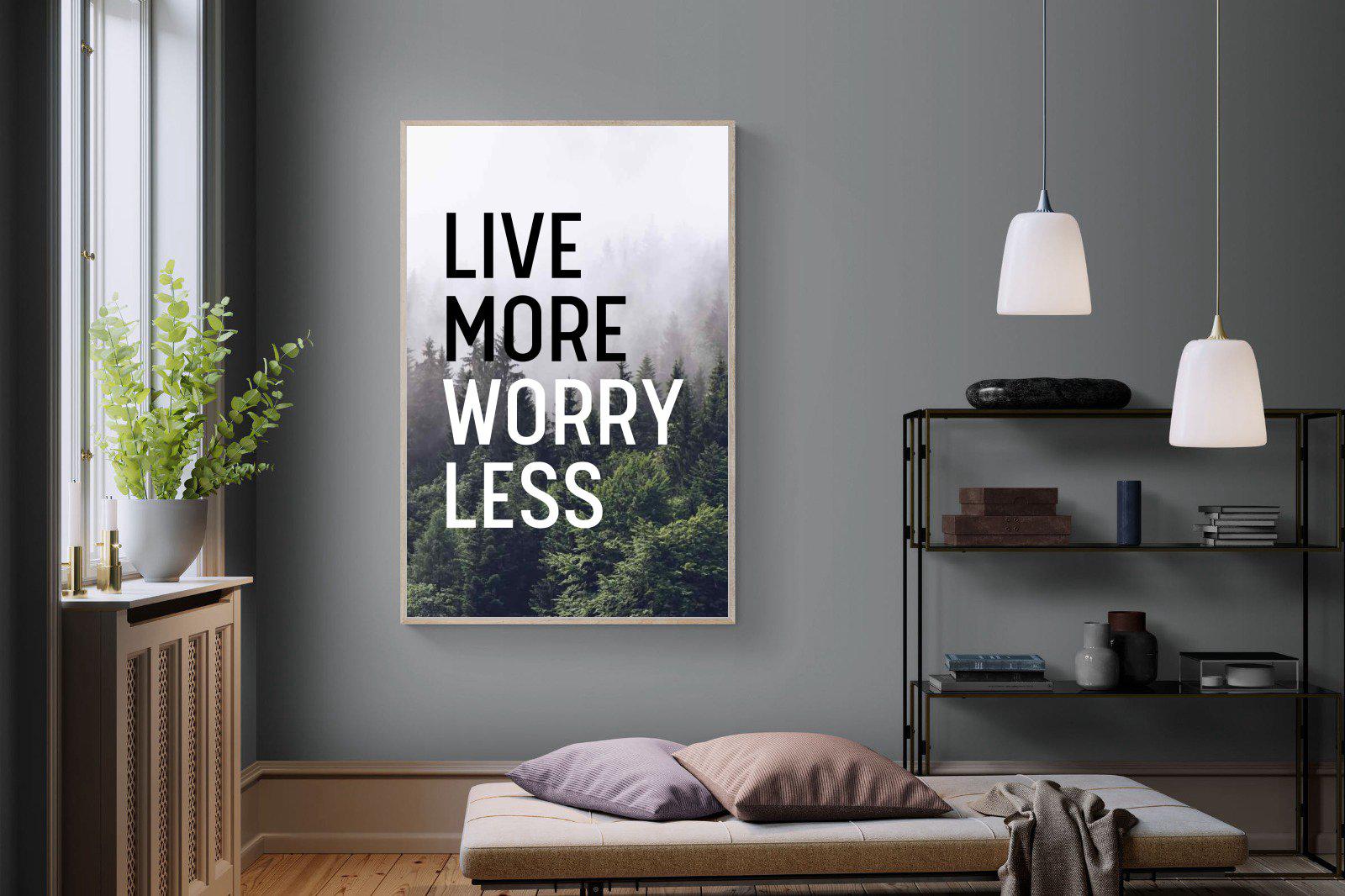 Live More Worry Less-Wall_Art-120 x 180cm-Mounted Canvas-Wood-Pixalot