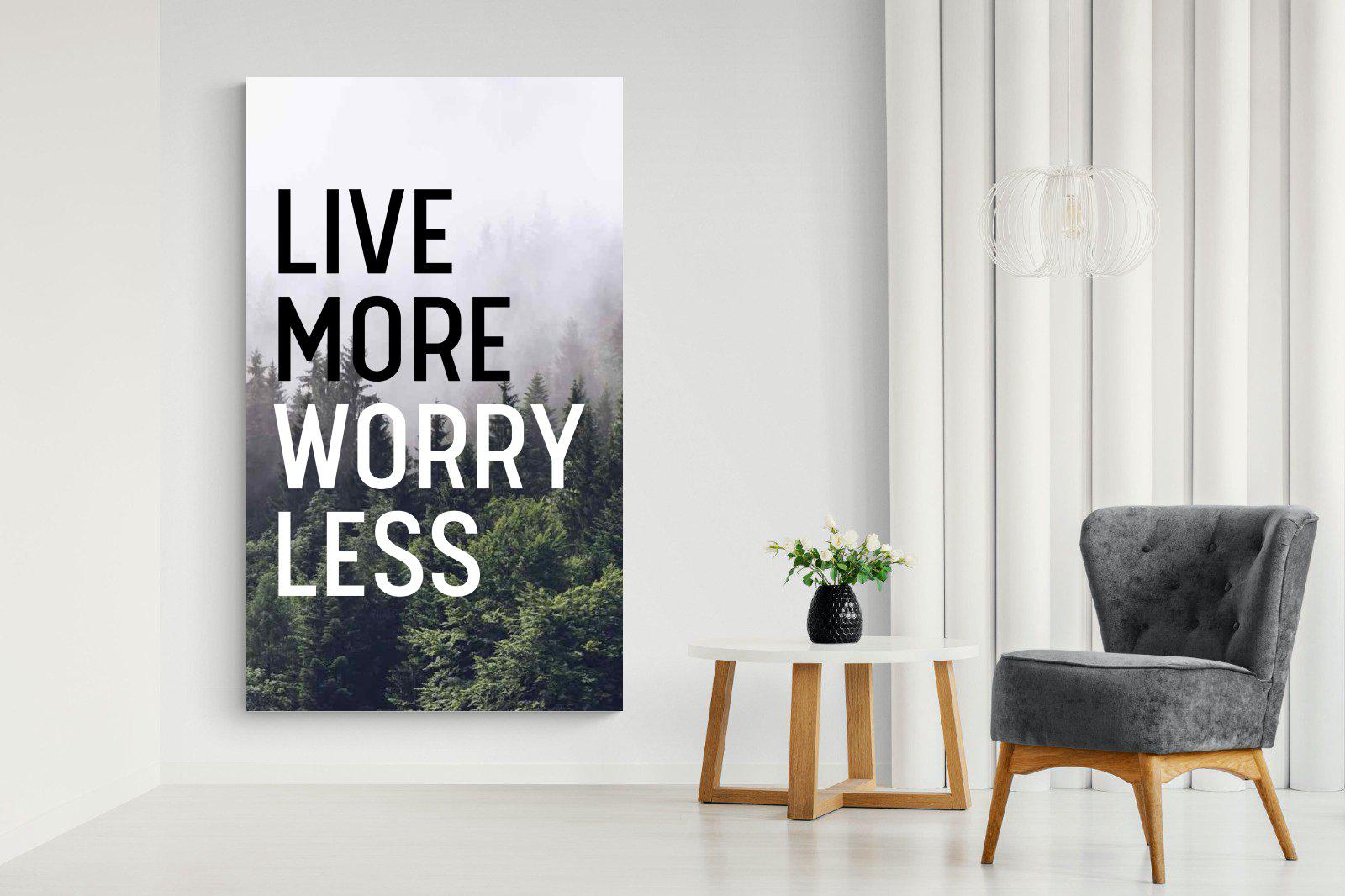 Live More Worry Less-Wall_Art-130 x 220cm-Mounted Canvas-No Frame-Pixalot
