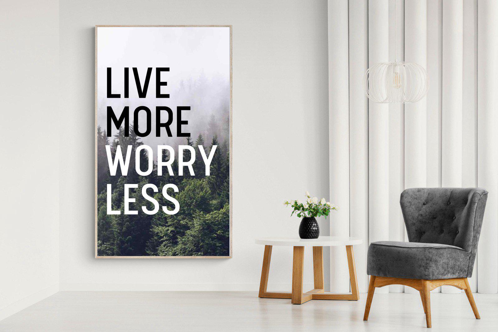 Live More Worry Less-Wall_Art-130 x 220cm-Mounted Canvas-Wood-Pixalot