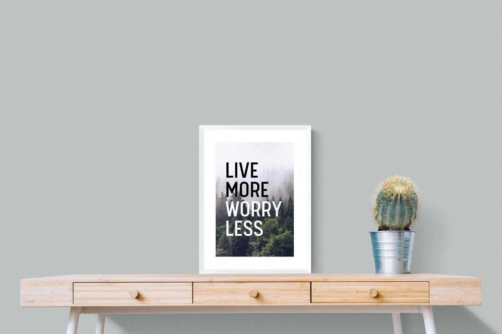 Live More Worry Less-Wall_Art-45 x 60cm-Framed Print-White-Pixalot