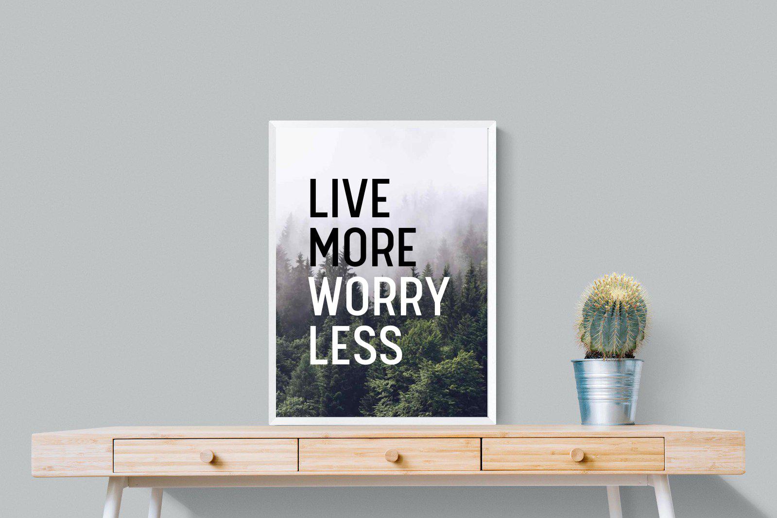 Live More Worry Less-Wall_Art-60 x 80cm-Mounted Canvas-White-Pixalot