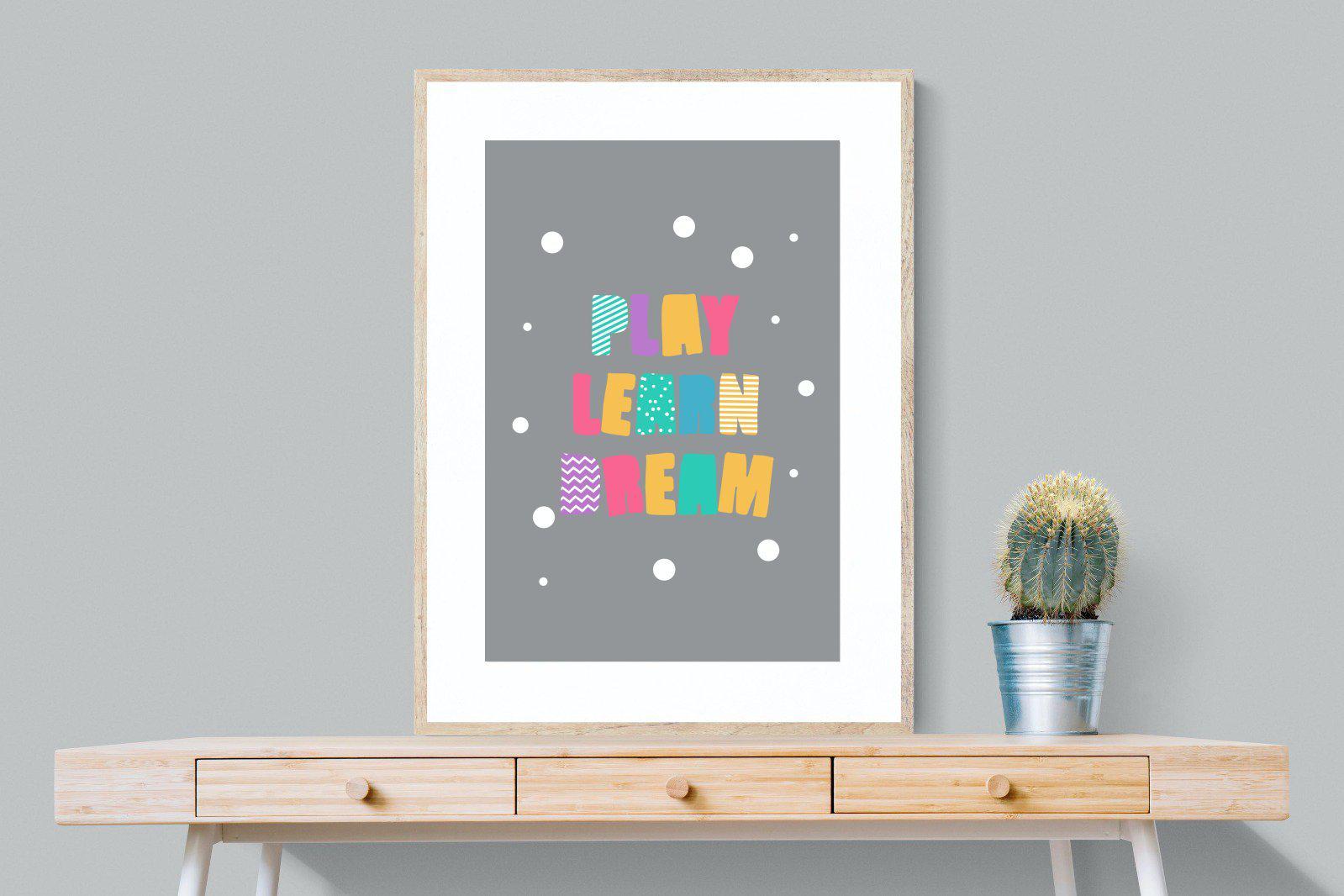 Play, Learn, Dream-Wall_Art-75 x 100cm-Framed Print-Wood-Pixalot