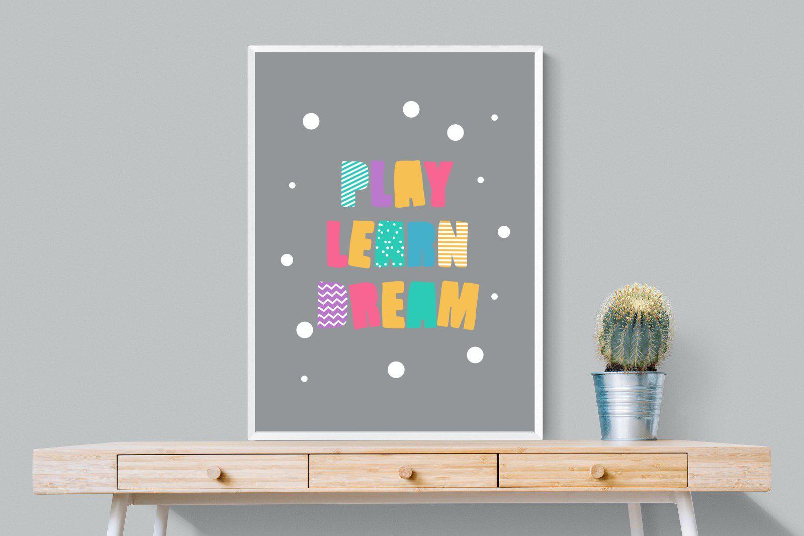 Play, Learn, Dream-Wall_Art-75 x 100cm-Mounted Canvas-White-Pixalot