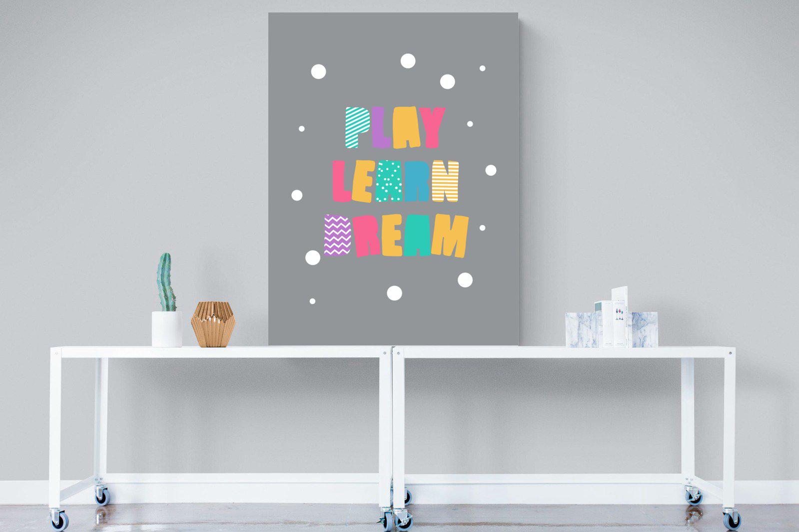 Play, Learn, Dream-Wall_Art-90 x 120cm-Mounted Canvas-No Frame-Pixalot