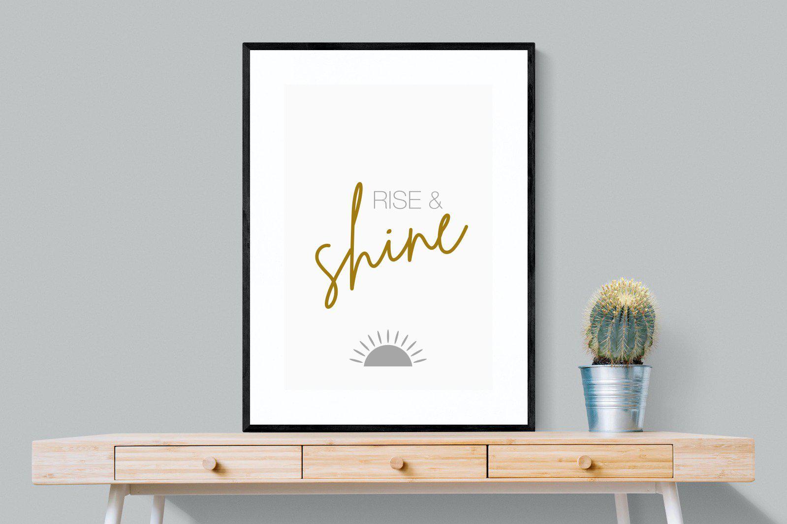 Rise & Shine-Wall_Art-75 x 100cm-Framed Print-Black-Pixalot